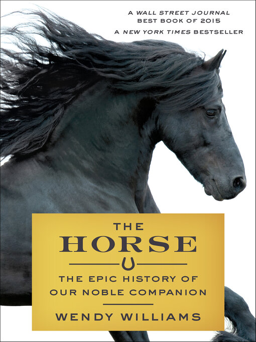 Title details for The Horse by Wendy Williams - Available